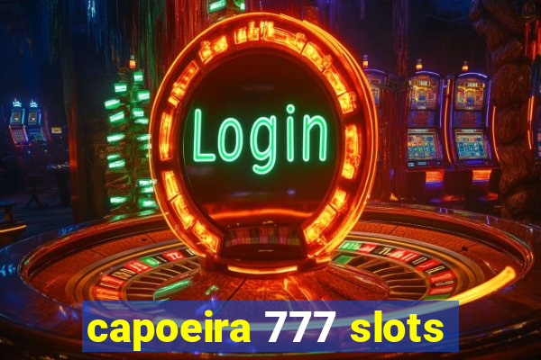 capoeira 777 slots